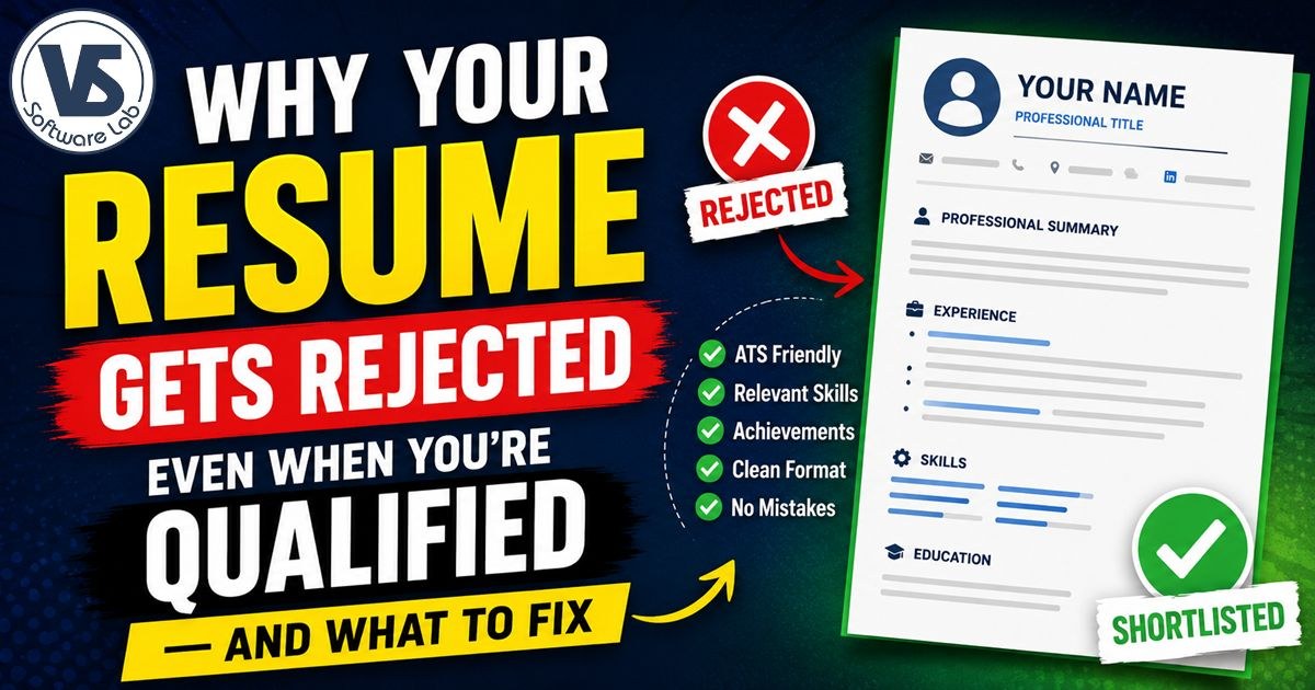 Why Your Resume Gets Rejected Even When You’re Qualified—and What to Fix